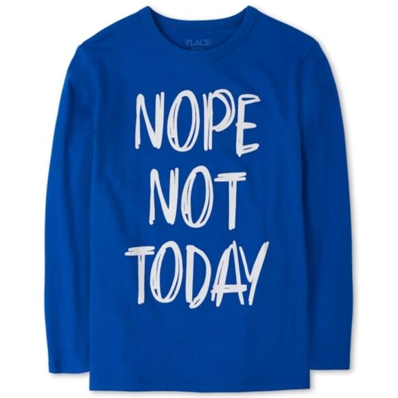 3/$20 The Childrens Place Long Sleeve Crew Neck Tshirt Nope Not Today Funny Top - Picture 1 of 9